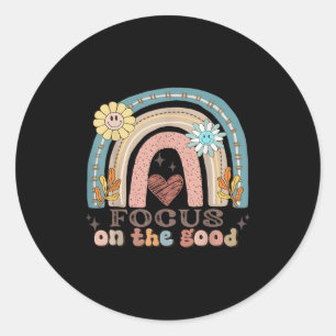Cute Mental Health Awareness Focus On The Good Bra Classic Round Sticker