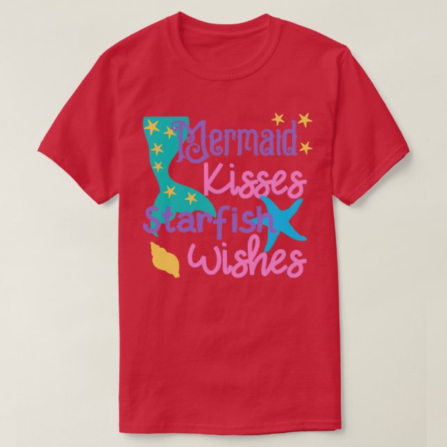 Cute Mermaid Gifts Mermaid kisses starfish wishes  T-Shirt (Design Front)