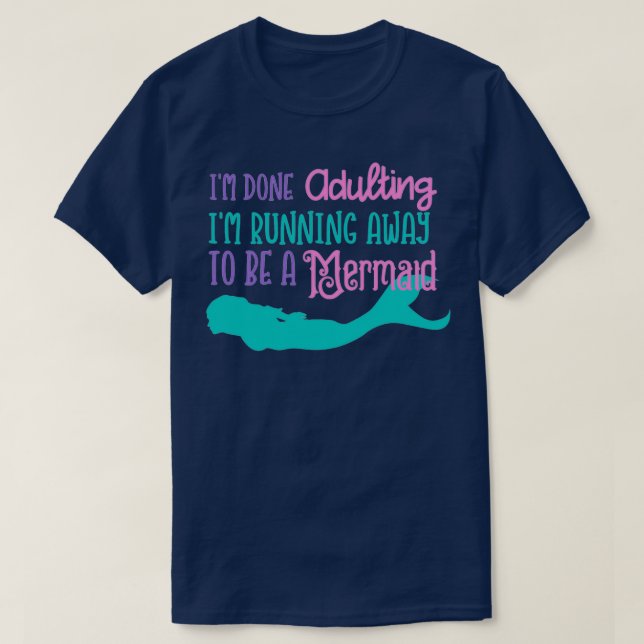 Cute Mermaid Gifts Mermaid quote T-Shirt (Design Front)