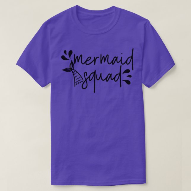 Cute Mermaid Gifts Mermaid squad 4 T-Shirt (Design Front)