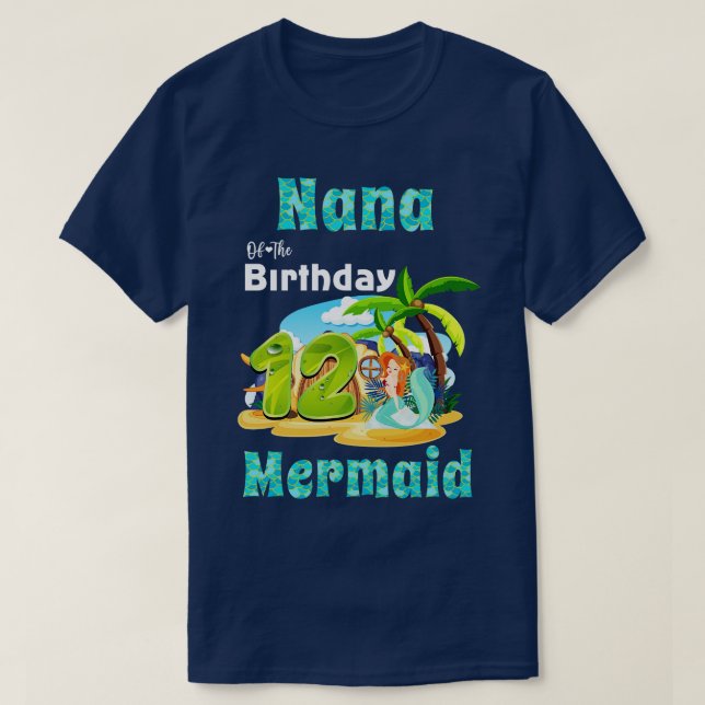 Cute Mermaid Nana Of The 12th Birthday T-Shirt (Design Front)