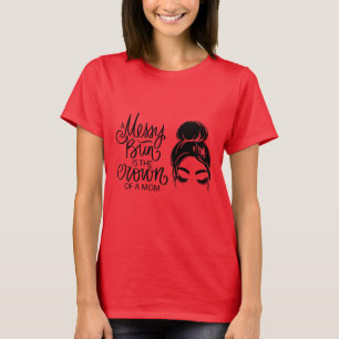 Cute Messy Bun Mum T-Shirt