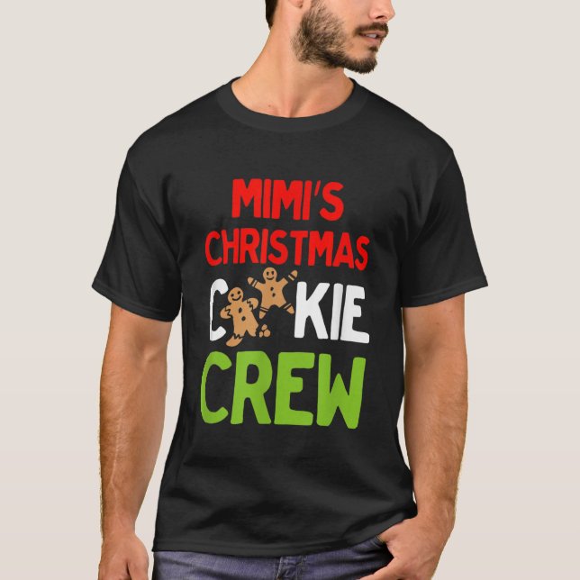 Cute Mimis Christmas Cookie Crew for Grandkids and T-Shirt (Front)