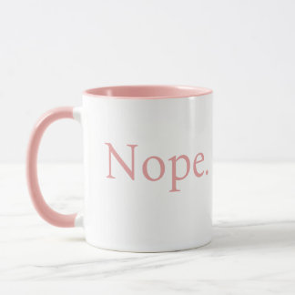 Cute minimalist pink Nope coffee mug