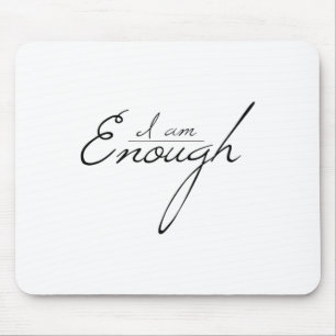 Cute Minimalist Self-love Enough Love Yourself T Mouse Mat