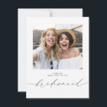 Cute Minimalist Will You Be My Bridesmaid Photo<br><div class="desc">Elegant simple and minimal 'Will you be my bridesmaid?' photo cards</div>
