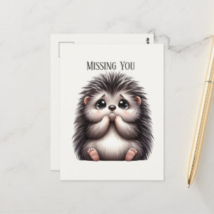 Cute Missing you porcupine Postcard