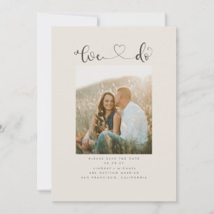 Cute Modern Minimalist We Do Save the Date Photo