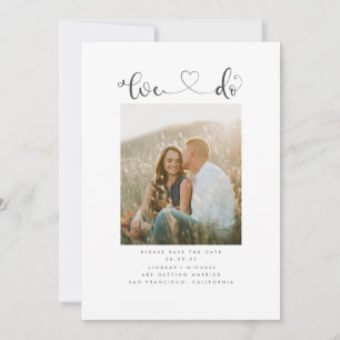 Cute Modern Minimalist We Do Save the Date Photo