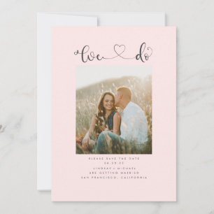 Cute Modern Minimalist We Do Save the Date Photo