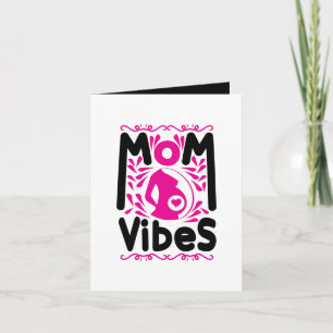 Cute Mom Vibes word art Card
