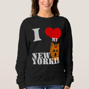 Cute Mom Yorkie I heart new puppy Yorkshire Terrie Sweatshirt
