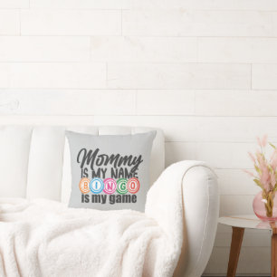 Cute Mommy Bingo lovers Cushion