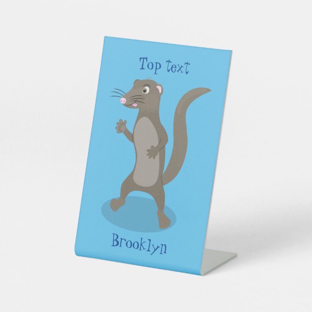 Cute mongoose cartoon illustration pedestal sign (Front)