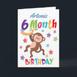 Cute Monkey 6 Month Birthday Card<br><div class="desc">A special 6 month birthday card! This bright fun half year birthday card features a cute monkey, some pretty stars and colourful text. A cute design for someone who will be half a year old! Add the 6 month old child's name to the front of the card to customise it...</div>