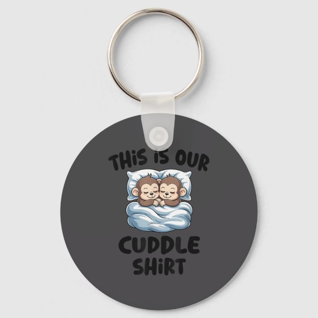 Cute Monkey Couple This Is Our Cuddle  Key Ring (Front)