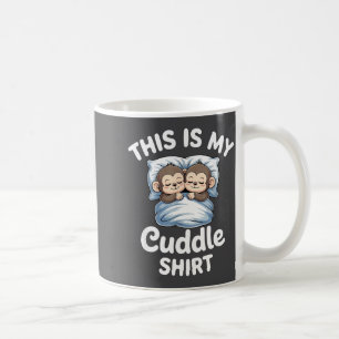 Cute Monkey Sleep Couple This Is My Cuddle  Coffee Mug