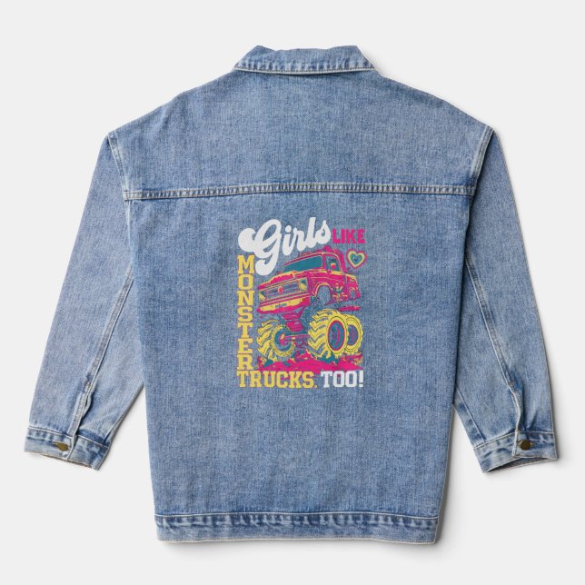 Cute Monster Truck Girls Like Monster Trucks Too  Denim Jacket (Back)