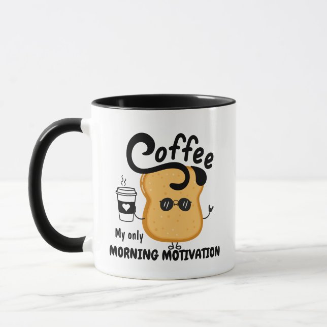 CUTE MORNING MOTIVATION CUP, GIFT MUG (Left)