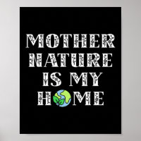 Cute Mother Nature Is My Home Kids Men Women