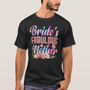 Cute Mother Of Bride Bachelorette Bridal Shower We T-Shirt