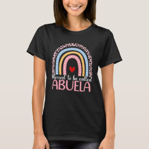 Cute Mother s Day Blessed To Be Called Abuela Rain T-Shirt