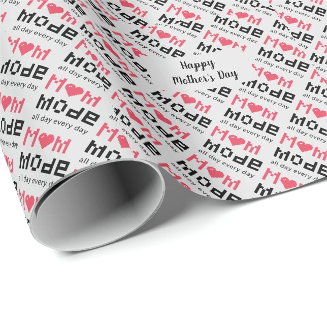 Cute Mothers Day Funny Gag Mum Mode Custom Wrapping Paper (Roll Corner)