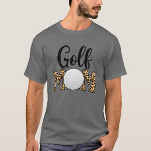 Cute Mother's Day Leopard Golf Mom Mommy Women T-Shirt