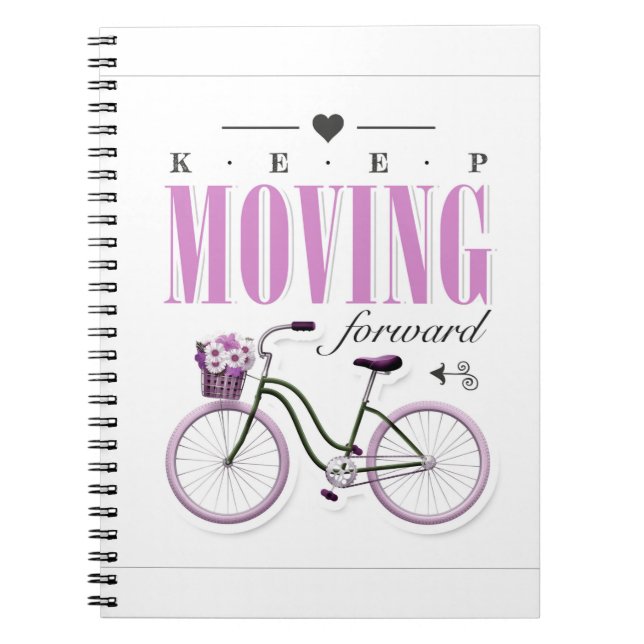 Cute Motivational Keep Moving Forward with Bicycl Notebook (Front)