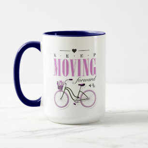 Cute Motivational Keep Moving Forward with Bicycle Mug