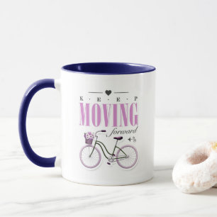 Cute Motivational Keep Moving Forward with Bicycle Mug