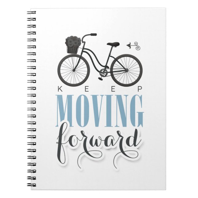 Cute Motivational Keep Moving Forward with Bicycle Notebook (Front)