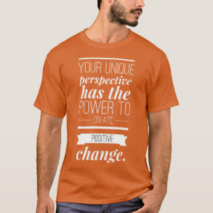 Cute Motivational T-Shirt