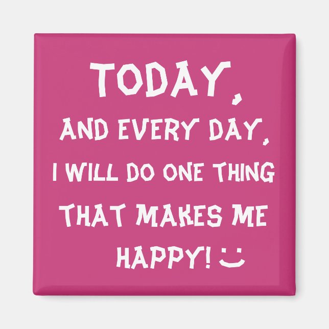 Cute Motivational Words Print Magnet (Front)