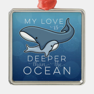 Cute Mum and Baby Whale, Love is Deeper than Ocean Metal Tree Decoration