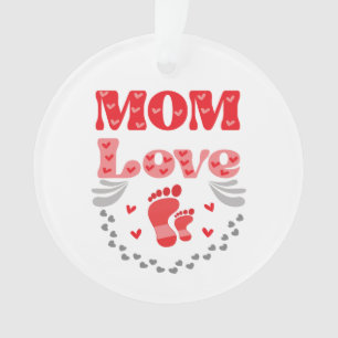 Cute Mum Love Ornament