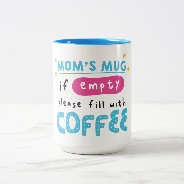 Cute Mum Mug with Coffee Refill Message (Center)