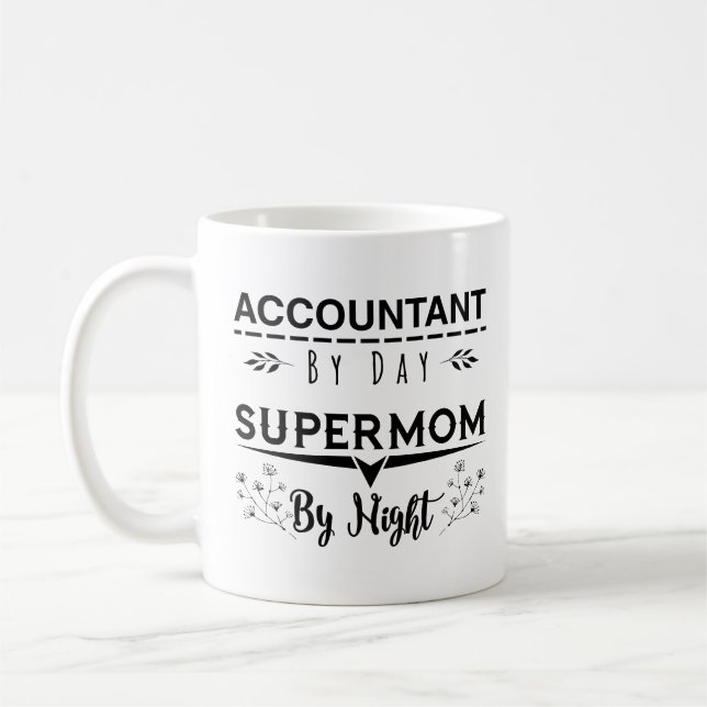 Cute Mum Quote Accountant By Day Supermom By Night Coffee Mug (Left)