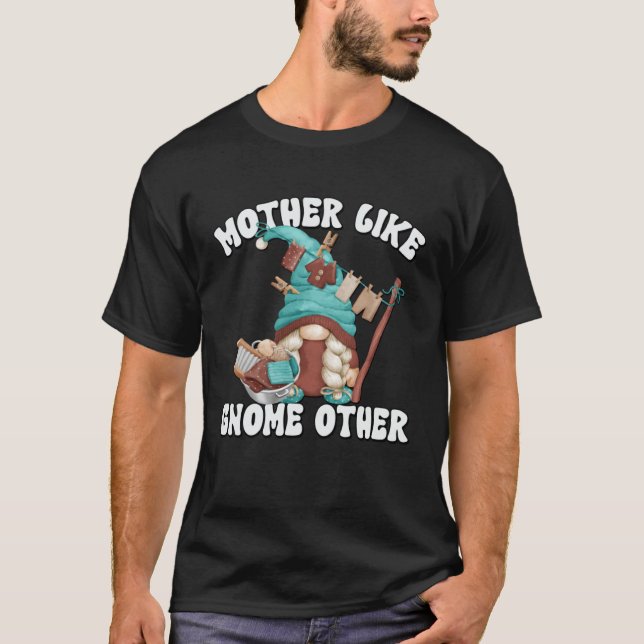 Cute Mum Saying For Women And Gnome   Laundry T-Shirt (Front)