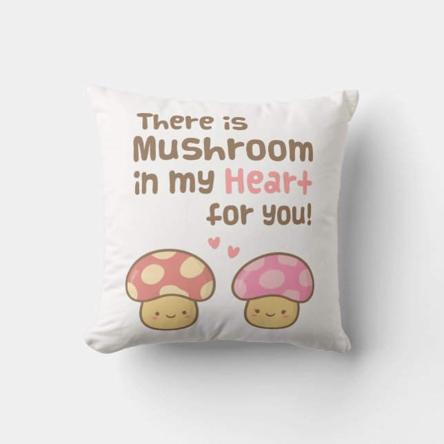Cute Mushroom in my Heart For You Sweet Love Cushion (Front)