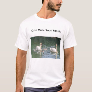 Cute Mute Swan Family T-Shirt