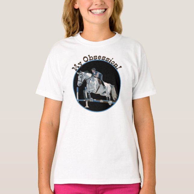 Cute My Obsession Horse Jumper T-Shirt (Front)