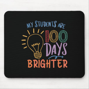 Cute My Student Are 100 Days Brighter For Boys Gir Mouse Mat