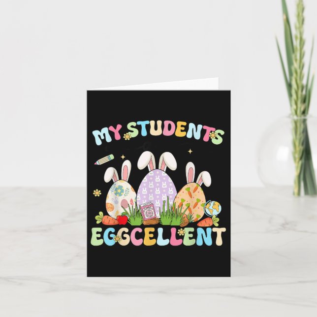Cute My Students Are Eggcellent Teacher Easter Bun Card (Front)
