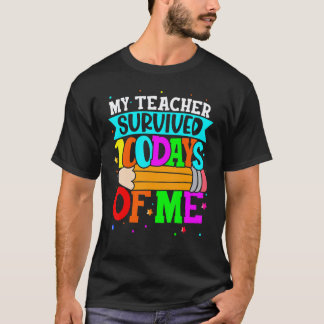 Cute My Teacher Survived 100 Days Of Me 100th Day T-Shirt