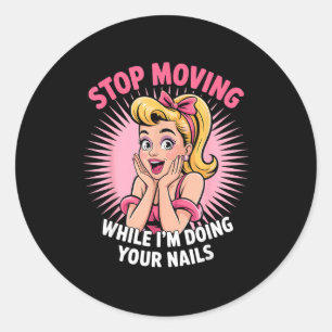 Cute Nail Tech Art For Women Girl Manicurist Nail  Classic Round Sticker