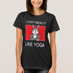 Cute Namaste Bunny I Just Really Like Yoga Pilates T-Shirt