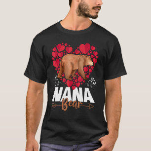 Cute Nana Bear  Heart Grandma Happy Mother's Day W T-Shirt