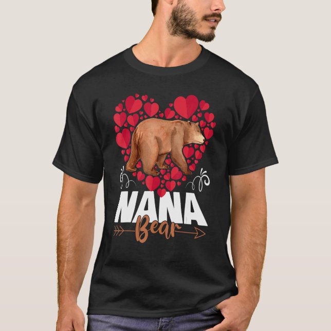 Cute Nana Bear  Heart Grandma Happy Mother's Day W T-Shirt (Front)