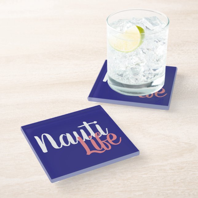 cute, nautical NAUTI LIFE script on navy blue | Glass Coaster (Angled)